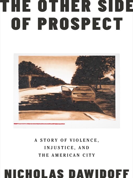 Title details for The Other Side of Prospect by Nicholas Dawidoff - Available
